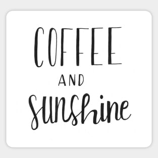 Coffee and Sunshine Sticker